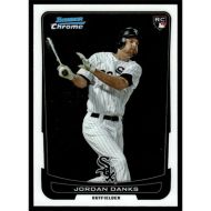 2012 Bowman Chrome #25 Jordan Danks