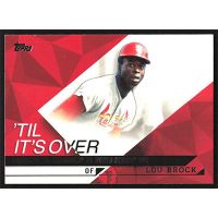 2015 Topps 'Til It's Over #TIO-7 Lou Brock