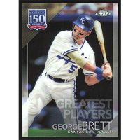 2019 Topps Chrome Update 150 Years of Professional Baseball #150C-25 George Brett