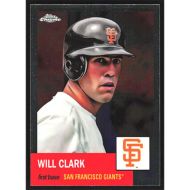 2022 Topps Chrome Platinum Anniversary #294 Will Clark