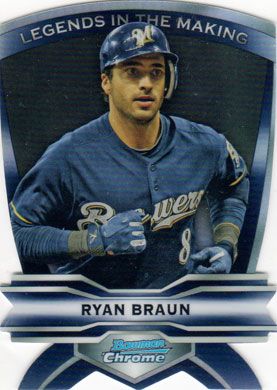 2012 Bowman Chrome Legends in the Making Die Cuts #LIM-RB Ryan Braun 