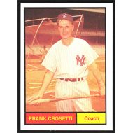 1982 Galasso Yankees '61 Color #6 Frank Crosetti