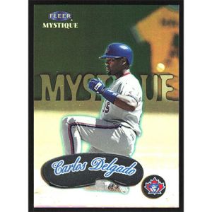 1999 Fleer Mystique #27 Carlos Delgado