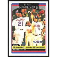 2006 Topps Update #UH184 Carlos Delgado Postseason Highlights