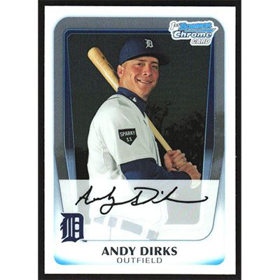 2011 Bowman Chrome Prospects #BCP216 Andy Dirks