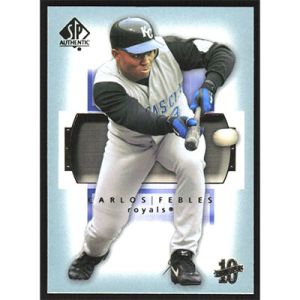 2003 SP Authentic #28 Carlos Febles