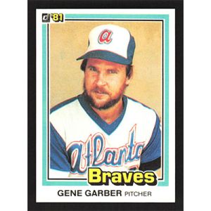 1981 Donruss #77 Gene Garber