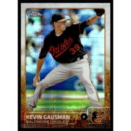 2015 Topps Chrome Prism Refractors #196 Kevin Gausman