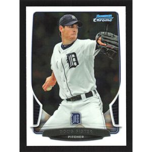 2013 Bowman Chrome #184 Doug Fister
