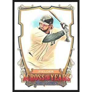 2013 Topps Allen & Ginter Across the Years #ATY-PF Prince Fielder