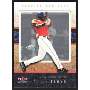 2003 Fleer Genuine #97 Cliff Floyd