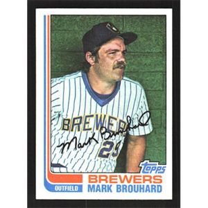 1982 Topps #517 Mark Brouhard