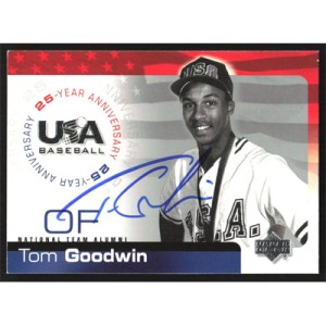 2004 USA Baseball 25th Anniversary #70 Tom Goodwin Autographed