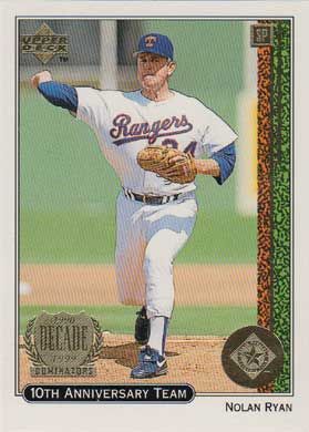 1999 Upper Deck 10th Anniversary Team #X9 Nolan Ryan 