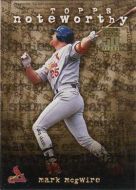 2001 Topps Noteworthy #TN1 Mark McGwire 