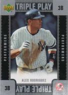 2007 Upper Deck Triple Play Performers #TP-AR Alex Rodriguez 