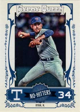 2013 Topps Gypsy Queen No-Hitters #NH-NR Nolan Ryan 