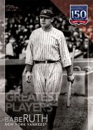 2019 Topps 150 Years of Professional Baseball #150-51 Babe Ruth