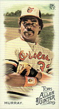 2019 Topps Allen & Ginter Mini A & G Back #368 Eddie Murray SP