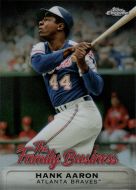 2019 Topps Chrome Update The Family Business #FBC-11 Hank Aaron